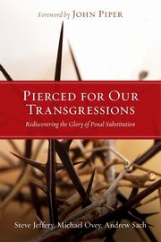 Pierced for Our Transgressions, Jeffery Steve