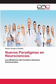 ksiazka tytu: Nuevos Paradigmas en Neurociencias autor: Vergara Campillo Ramiro