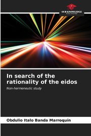 In search of the rationality of the eidos, Banda Marroqun Obdulio Italo