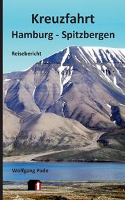 Kreuzfahrt Hamburg - Spitzbergen, Pade Wolfgang