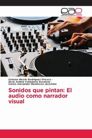 Sonidos que pintan, Rodrguez Orozco Celeste Nicole