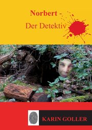 Norbert - Der Detektiv, Goller Karin