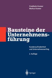 Bausteine der Unternehmensfhrung, Kramer Friedhelm