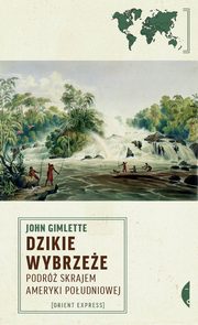 Dzikie Wybrzee, Gimlette John