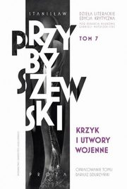 Krzyk i utwory wojenne, Przybyszewski Stanisaw