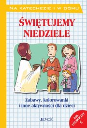 witujemy niedziele Zabawy, kolorowanki i inne aktywnoci dla dzieci Rok liturgiczny C, Vecchini Silvia