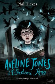 Aveline Jones i Wiedmi Krg Tom 2, Hickes Phil