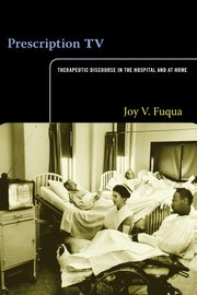 Prescription TV, Fuqua Joy V.