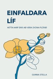 Einfaldara Lf, Plmarsdttir Gunnhildur Stella