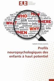 ksiazka tytu: Profils neuropsychologiques des enfants ? haut potentiel autor: LOUREIRO-I