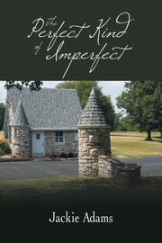 The Perfect Kind of Imperfect, Adams Jackie