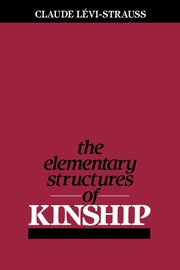 ksiazka tytu: The Elementary Structures of Kinship autor: Levi-Strauss Claude