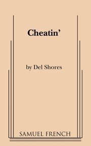 Cheatin', Shores Del