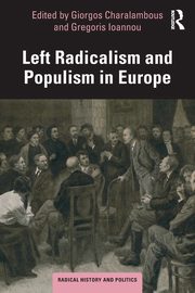 Left Radicalism and Populism in Europe, 