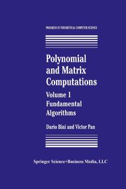 Polynomial and Matrix Computations, Bini Dario