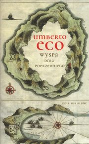 ksiazka tytu: Wyspa dnia poprzedniego autor: Eco Umberto