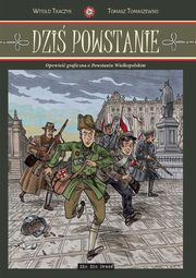 Dzi Powstanie, Tkaczyk Witold, Tomaszewski Tomasz