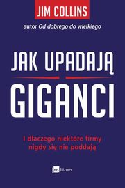 Jak upadaj giganci, Collins Jim