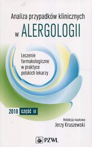 ksiazka tytu: Analiza przypadkw klinicznych w alergologii Cz 2 autor: 