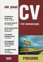 Jak pisa CV i list motywacyjny, 