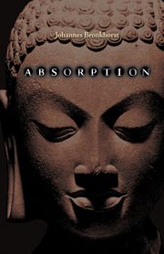 Absorption. Human Nature and Buddhist Liberation, Bronkhorst Johannes