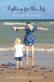Fighting for this Life, Bowen Justin