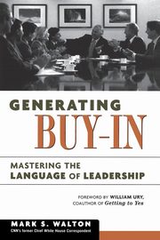 Generating Buy-In, Walton Mark S.