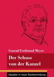 Der Schuss von der Kanzel, Meyer Conrad Ferdinand
