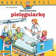 Mdra Mysz. Mam przyjacik pielgniark, Butschkow Ralf