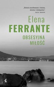 Obsesyjna mio, Ferrante Elena