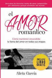 El Amor Romntico, Garca Alicia