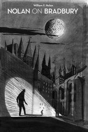 Nolan on Bradbury, Nolan William F.
