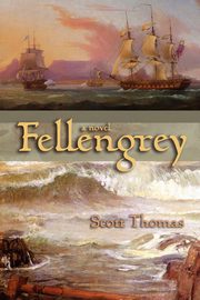 Fellengrey, Thomas Scott
