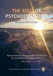 ksiazka tytu: The Soul of Psychosynthesis autor: S?rensen Kenneth