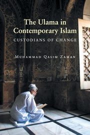 The Ulama in Contemporary Islam, Zaman Muhammad Qasim
