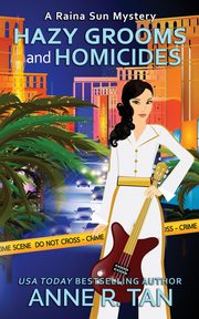 Hazy Grooms and Homicides, Tan Anne R.