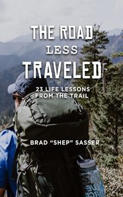 The Road Less Traveled, Sasser Brad