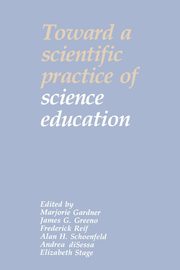 Toward a Scientific Practice of Science Education, 
