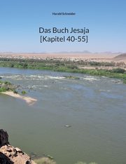 Das Buch Jesaja [Kapitel 40-55], Schneider Harald