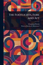 The Footlights, Fore and Aft, Pollock Channing