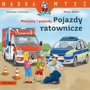 Maszyny i pojazdy. Pojazdy ratownicze, Tielmann Christian