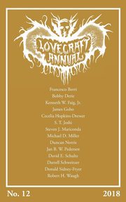 Lovecraft Annual No. 12 (2018), 