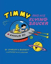 Timmy And His Flying Saucer, Bassett Charles
