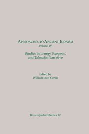 Approaches to Ancient Judaism, Volume IV, 