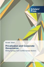 Privatizaton and Corporate Governance, Sibert Ronald