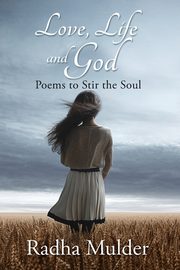 Love, Life, and God, Mulder Radha