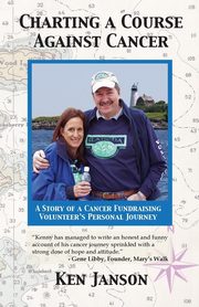 Charting a Course Against Cancer, Janson Ken