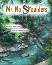 Mr. No-Shoulders, Ewing Jimmy