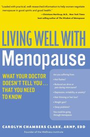 Living Well with Menopause, Clark Carolyn Chambers