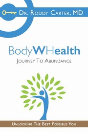 BodyWHealth, Carter Roddy